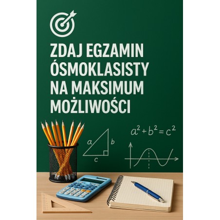 Kurs przygotowujący do egzaminu ósmoklasisty z matematyki
